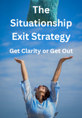 The Situationship Exit Strategy